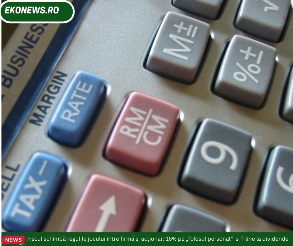 Fiscul schimbă regulile jocului între firmă și acționar: 16% pe „folosul personal” și frâne la dividende și împrumuturi